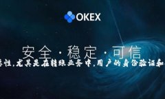 在探索与tokenim转账相关的主题之前，首先明确区