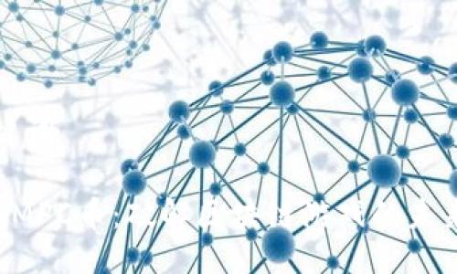 与关键词

探索GMPC币：破解区块链游戏的未来之门